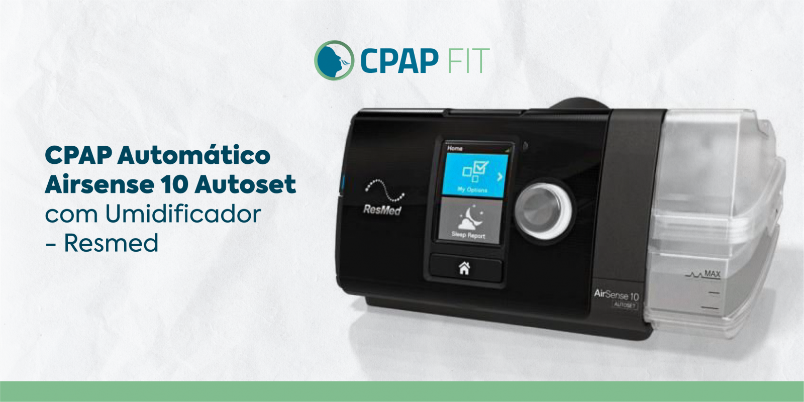 CPAP Automático Airsense 10 Autoset com Umidificador - ResMed